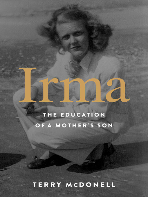 Title details for Irma by Terry McDonell - Available